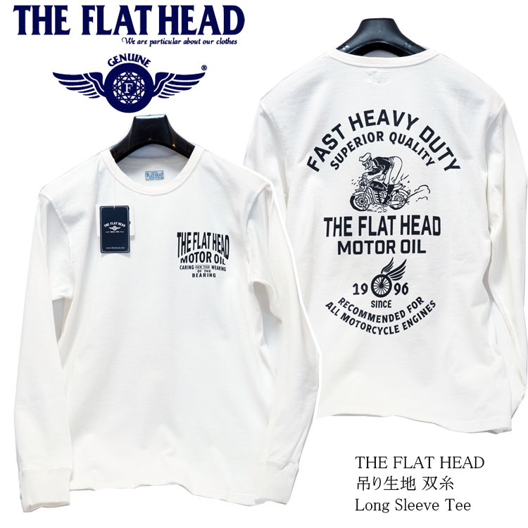 THE FLAT HEAD（ザ・フラットヘッド） 吊り編み生地 長袖Ｔシャツ FH MOTOR OIL フラットヘッドモーターオイル ホワイト FN-TML-101